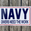 FLY NAVY... DIVERS NEED THE WORK - bumper sticker - Image 3